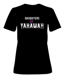 PRE-ORDER (Daughter of Yahawah) (Women’s) T-Shirt